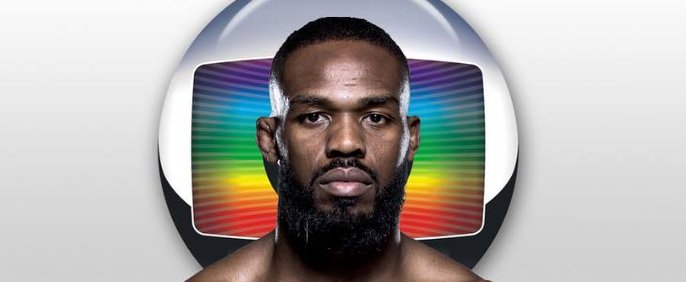 Jon Jones e Rede Globo